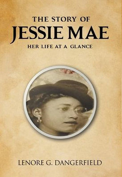 The Story Of Jesse Mae: Her Life at a Glance The Story Of Jesse Mae: Her Life at a Glance