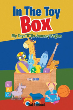 In The Toy Box: My Toys""R""Us Journey Begins