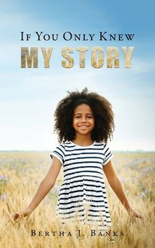 If You Only Knew My Story