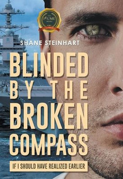 Blinded by the Broken Compass: If I Should Have Known Earlier
