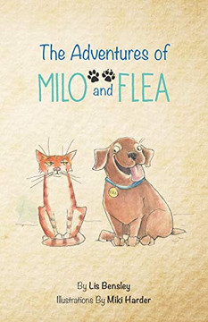 The Adventures of Milo and Flea - 9781733422819