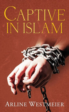 Captive in Islam Captive in Islam