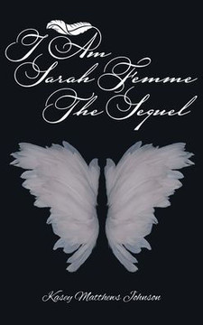 I am Sarah Femme: The Sequel