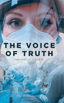 The Voice of Truth: Memoirs of a Nurse