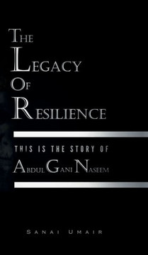 The Legacy of Resilience: This Is The Story Of Abdul Gani Naseem