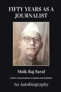 Fifty Years as a Journalist: An Autobiography Fifty Years as a Journalist: An Autobiography