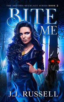 Bite Me : The Artemis Necklace Series