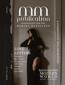 MM Publication: Inspiration for the Modern Magdalena Volume II