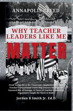 Annapolis Creed: Why Teacher Leaders Like Me Matter