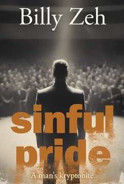 Sinful Pride: A Man's Kryptonite
