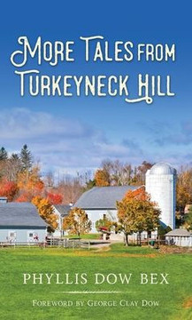 More Tales from Turkeyneck Hill