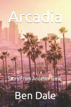 Arcadia: Story From Another Time