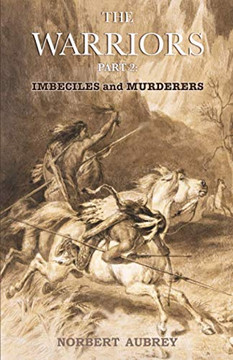 The Warriors: Part 2: Imbeciles And Murderers