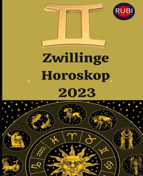 Zwillinge. Horoskop 2023