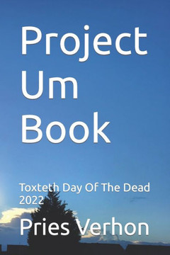 Project Um Book: Toxteth Day Of The Dead 2022