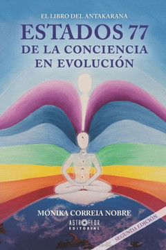 77 Estados de la Conciencia en Evoluci?
