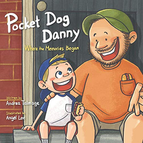 Pocket Dog Danny : Where the Memories Began - 9781735656007