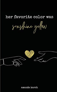 Her Favorite Color Was Sunshine Yellow