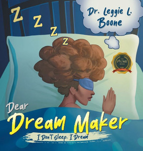 Dear Dream Maker: I Don't Sleep I Dream