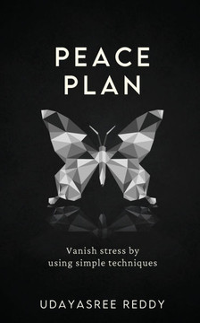 Peace Plan: Vanish stress by using simple techniques