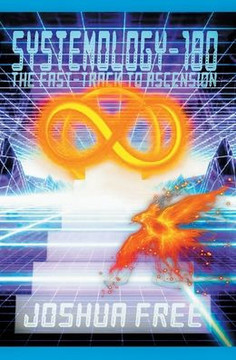 Systemology-180: The Fast-Track to Ascension