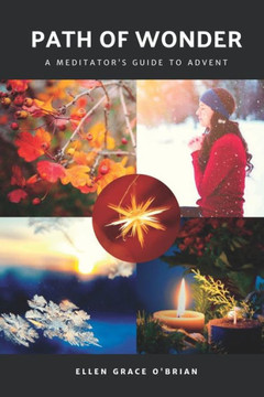 Path of Wonder: A Meditator's Guide to Advent