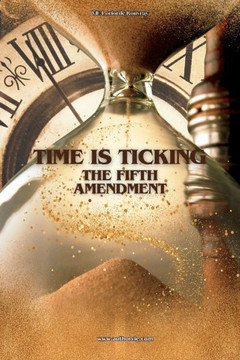 Time Is Ticking: The Fifth Amendment - Large Print