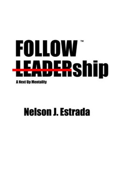 Followship: A Next Up Mentality