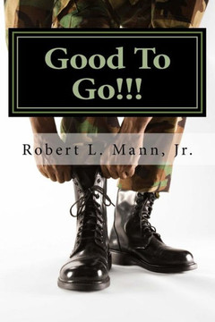 Good To Go!!!: What Every Man Lives To Hear