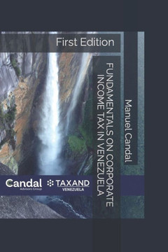 Fundamentals on Corporate Income Tax in Venezuela