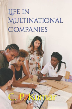Life in Multinational Companies Life in Multinational Companies