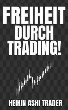 Freiheit durch Trading!