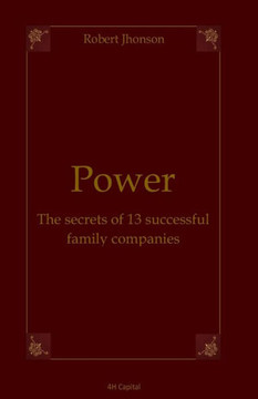 Power: The secrets of 13 successful family companies