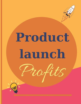 Product launch Profits: 3