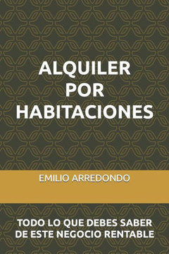 Alquiler por habitaciones: Todo lo que debes saber de este negocio rentable