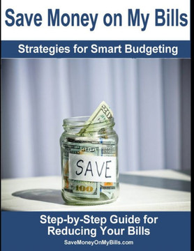 Save Money on My Bills: Strategies for Smart Budgeting