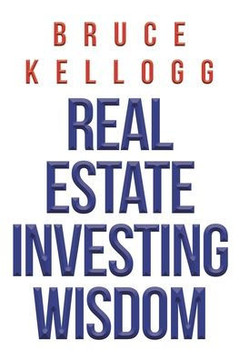 Real Estate Investing Wisdom