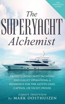 The Superyacht Alchemist