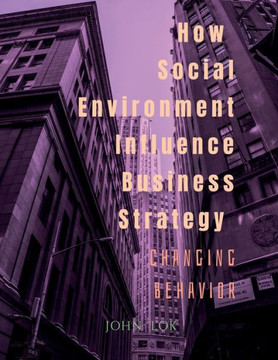 How Social Environment Influence Business Strategy