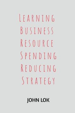 Learning Business Resource Spending Reducing Strategy Learning Business Resource Spending Reducing Strategy