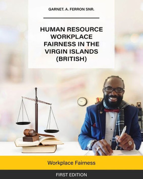 Human Resource Workplace Fairness in The Virgin Islands (British): Workplace Fairness