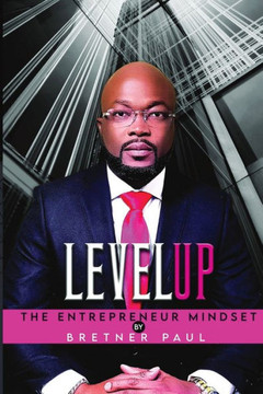 Level Up: The Entrepreneur Mindset