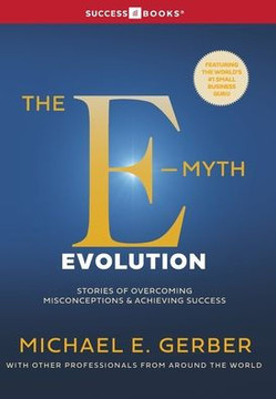 The E-Myth Evolution