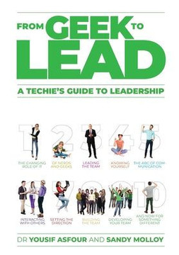 From Geek to Lead: A Techie's Guide to Leadership