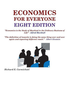 Economics For Everyone Eight Edition