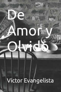 De Amor y Olvido
