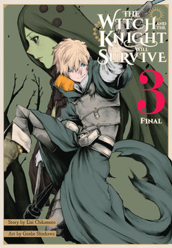 The Witch and the Knight Will Survive, Vol. 3: Volume 3