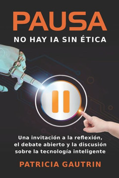 Pausa: No hay IA sin ?ica