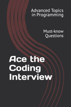 Ace the Coding Interview: Must-know Questions