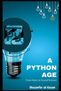 A Python Age A Comprehensive Guide to Most Valuable Computer Language